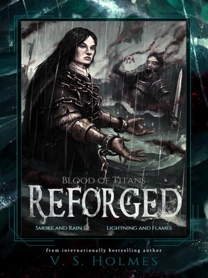 cover image of Reforged 1 and 2 Box Set (Smoke and Rain, Lightning and Flames)